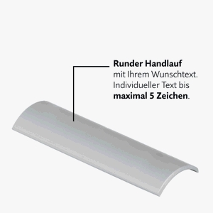 Handlaufschild aus Aluminium, max. 5 Zeichen Wunschtext, runder Handlauf Handlaufschild aus Aluminium, max. 5 Zeichen Wunschtext, runder Handlauf