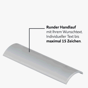 Handlaufschild aus Aluminium, max. 15 Zeichen Wunschtext, runder Handlauf Handlaufschild aus Aluminium, max. 15 Zeichen Wunschtext, runder Handlauf